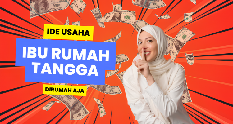 Tak Perlu Keluar Rumah! 5 Ide Bisnis Kreatif Menguntungkan untuk Ibu Hebat. (Foto : Dok. TopOne.id)
